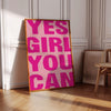 Yes Girl You Can Feminism poster, Preppy Pink Art, Teen Girl Wall Art Home Office Affirmation Decor Girl Boss, Coquette Positive Quote Print