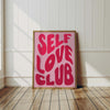 Self Love Club Aesthetic Pink Wall Art Retro Vibe Trendy Wall Art Typography Print Pink Preppy Print Girly Room Print Positive Mental Health