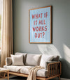 What if it all works out Poster, Preppy Dorm Room Wall Art Decor for Teens, Girly Wall Art , Lucky you print, Positive Affirmation Prints,