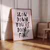 Slow Down Music Lyric Print: Pink Minimalist Encouraging Positive Affirmation Wall Art,  (Digital Download)