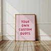 Custom Quote Wall Art, Aesthetic Girly Custom Quote Prints, Personalize your own Wall Art, Personalised Pink Striped Typography Print Gifts