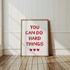You Can Do Hard Things Print: Coquette Girly Red Heart Typography Art (Digital Download)