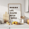 Life Begins After Coffee Wall Art Decor Cafe, Coffee Sign Printable Coffee wall decor kitchen, Minimal coffee art print Coffee lover gifts