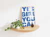 Yes Girl You Can Blue Print, Preppy Wall Art, Feminist Poster, Motivational Quote for Teen Girl Room, Positive Affirmation Girly Dorm Decor