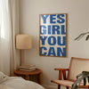 Yes Girl You Can Blue Print, Preppy Wall Art, Feminist Poster, Motivational Quote for Teen Girl Room, Positive Affirmation Girly Dorm Decor