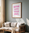 Better Late Than Ugly Prints Girly Room Decor Bedroom Decor for Teen Girls, Modern Eclectic Print, Trendy Quote print Preppy Pink Wall Art