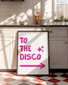 To The Disco Prints, Disco Arrow Sign, Hot Pink Disco Wall Art, 70s Retro Aesthetic, Trendy Wall Art for Teen Girls, Preppy Pink Wall Art