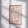 Slow Down You're Doing Fine Print Music Lyric Prints Encouraging Wall Art Positive Affirmation Wall Art Simple Maximalist Uplifting Poster