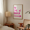 To The Disco Prints, Disco Arrow Sign, Hot Pink Disco Wall Art, 70s Retro Aesthetic, Trendy Wall Art for Teen Girls, Preppy Pink Wall Art