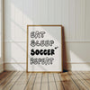 Soccer Gifts for Boys & Girls Funny Soccer Poster For Men Eat Sleep Prints Minimalist Typography Poster Boys Soccer Room Decor Printable