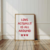 Love Actually Is All Around Prints Girly Room Decor Dorm Room Aesthetic Poster Girly Typography Decor Cute Apartment Wall Art for Ladies