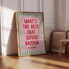 What's The Best That Could Happen Print Inspirational Poster Positive Affirmation Prints Motivational Quote Green Pink Typography Poster