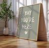 Yay You're Here Cute Apartment Decor, Printable Entryway Art Print, Great Gifts for Apartment Warming Housewarming Gifts, Hospitality Print