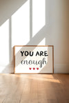 You are enough poster, You are enough wall art print Motivational Quote Art Modern bedroom wall decor Horizontal printable digital download