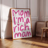 Mom I'm a Rich Man Print, y2k Preppy Room Decor, Feminist Wall Art, Trendy Aesthetic Decor, Pink Wall Art for Teen Girls Living Room Decor