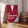 Do Everything In Love Prints, Girly Room Decor, Bible Verse Quote Prints, Red Heart Print Typography, Christian Wall Art for Ladies and Kids