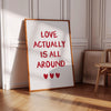 Love Actually Is All Around Prints Girly Room Decor Dorm Room Aesthetic Poster Girly Typography Decor Cute Apartment Wall Art for Ladies