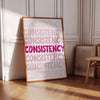 Minimalist Consistency Poster: Pink Inspirational Work Quote, Motivational Workplace Prints for Ladies (Digital Download)