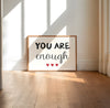 You are enough poster, You are enough wall art print Motivational Quote Art Modern bedroom wall decor Horizontal printable digital download