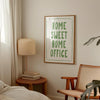 Home Sweet Home Office Print Preppy Aesthetic Home Office Quote Poster Cute Office Wall Art Corporate Poster Sage Green Typography Wall Art