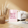 Make Love Make Art Make Out Make Money, Above Bed Print, Dopamine Decor, Light Pink Poster Positive Quote, Girly Affirmations Wall Art