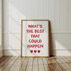 What's The Best That Could Happen Print Inspirational Quote Poster Positive Affirmation Quote Wall Art Motivational Quotes Typography Poster