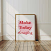 Make Today Amazing Uplifting Quote Poster Motivation for Teens Cute Motivational Printable Wall Art Above Bed Decor Girly Dorm Coquette Room