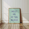 Meet Me At The Beach House Decor Beach Wall Art Coastal Wall Art Printable Trendy Surf Girl Gifts for Surfers Stripe Green Summer Wall Art