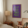 Play That Funky Music Prints 70s Music Wall Art Printable Retro Typography Prints Gifts for Her Y2K Cool Bar Purple and Green Wall Art Decor