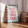Play That Funky Music Print: 70s Retro Wall Art (Digital Download)