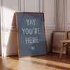 Yay You're Here Cute Apartment Decor, Printable Entryway Art Print, Great Gifts for Apartment Warming Housewarming Gifts, Hospitality Print