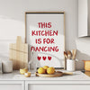 This kitchen is for dancing sign print Kitchen wall art Cute kitchen decor Aesthetic Kitchen Decor Cute Dance Art Red Kitchen Wall Art Print