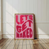 Lets Get Naked Prints Retro Bathroom Wall Art Printable Wall Art Girly Fun Playful Signs Toilet Wall Art Decor for Ladies Pink Red Wall Art
