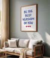 Be The Best Version Of You, Home Office Decor, Typography Encouraging Positive Affirmation Wall Art, Inspirational Wall Art for Living Room