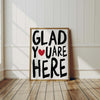 Glad You're Here Cute Apartment Decor, Printable Entryway Art Print, Great Gifts for Apartment Warming Housewarming Gifts, Hospitality Print