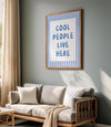 Cool People Live Here Wall Art Typography Print Art Printable Fun Quote Print Light Blue Wall Art for Girls Preppy Bedroom Living Room Decor