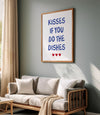 Kisses if you do the dishes Poster Blue Wall Art Trendy Aesthetic Cute Kitchen Wall Art Heart Prints Funny Kitchen Poster Chefs Kiss Prints