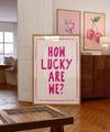Hot Pink Lucky Quote Print: Positive Girly Preppy Wall Art, Lucky Poster (Digital Download)