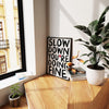 Slow Down You're Doing Fine Print Music Lyric Prints Encouraging Wall Art Positive Affirmation Wall Art Simple Minimalist Uplifting Poster