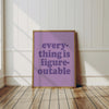 Everything is Figureoutable Inspirational Print: Motivational Trendy Purple Office Decor (Digital Download)
