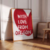 With Love from Oregon Wall Art Trendy Home Decor Minimalist Oregon Art Portland Poster Printable Wall Art Red Girly Living Room Wall Art