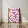 Mom I'm a Rich Man Print, y2k Preppy Room Decor, Feminist Wall Art, Trendy Aesthetic Decor, Pink Wall Art for Teen Girls Living Room Decor