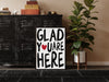 Glad You're Here Cute Apartment Decor, Printable Entryway Art Print, Great Gifts for Apartment Warming Housewarming Gifts, Hospitality Print